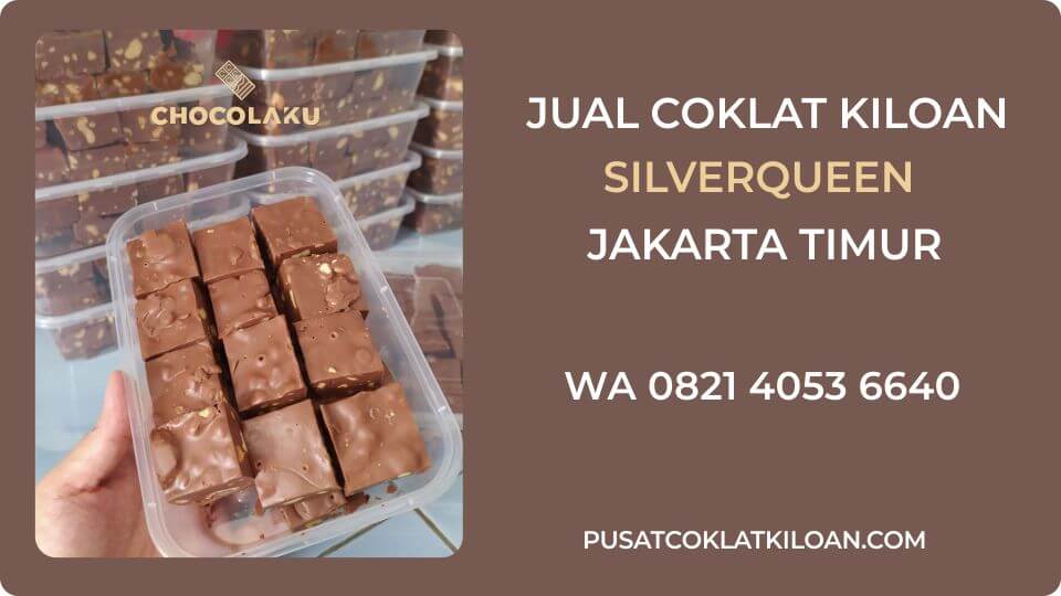 jual coklat kiloan silverqueen di jakarta timur, distributor coklat kiloan silverqueen di jakarta timur, agen coklat kiloan silverqueen di jakarta timur