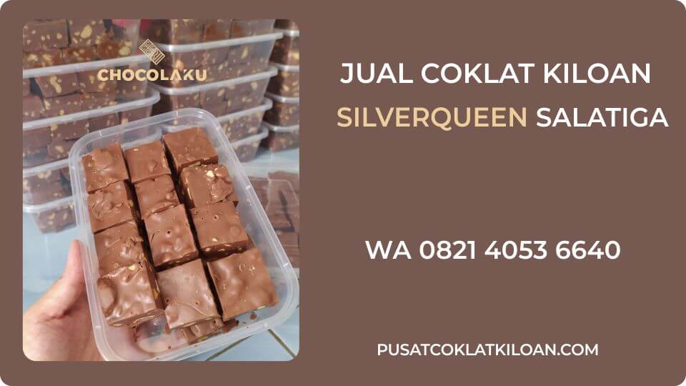 distributor coklat kiloan silverqueen di salatiga, agen coklat silverqueen di salatiga, jual coklat kiloan silverqueen di salatiga